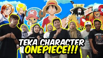 TEKA CHARACTER ONE PIECE !!! SAFWAN NO COUNTER…