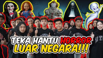 TEKA H4NTU HORROR LUAR NEGARA !!! FAE TAKUT NGADU KE SYAHMIE…