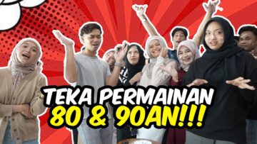TEKA PERMAINAN 80 & 90 AN !!! KARINA & PIEWAN BEREBUT MENEKA…