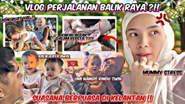 VLOG BALIK KAMPUNG! BERSAMA TWINS😵‍💫