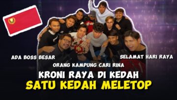 VLOG : KRONI RAYA KEDAH !! SATU KEDAH CARI RINA !! SIAPA RINA !!