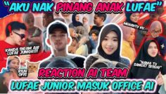 AI TEAM HURU HARA SEBAB LUFAE JR !!