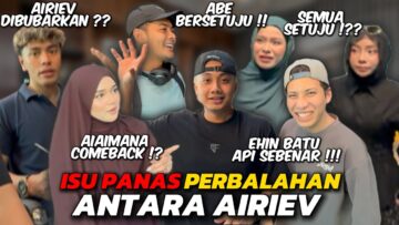 AIMANA COMEBACK⁉️ ALIEF IRFAN KECEWA DENGAN AIRIEV