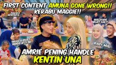 AMUNA BUAT KERABU MAGGIE UNTUK AI TEAM | AMRIE KOYAK HANDLE CONTENT UNA ‼️