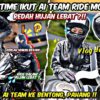 FIRST TIME IKUT AI TEAM RIDE SPORTBIKE ?!! TERPAKSA REDAH HUJAN LEBAT !!! AI TEAM JAGA ASSLAH !!