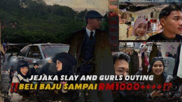 JEJAK SLAY AND GURLS OUTING ‼️ BELI BAJU SAMPAI RM1000+++⁉️