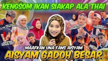 KENGSOM SIAKAP THAI | AIRIEV BELANJA VITAMIN !! AISYAH MERAJUK DENGAN AMRIE ??!