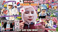 KERJA PALING GILA ASSLAH SOLO TRAVEL KE KOREA CARI BAKAL SUAMI ?! FIRSTDAY DAH SESAT !!