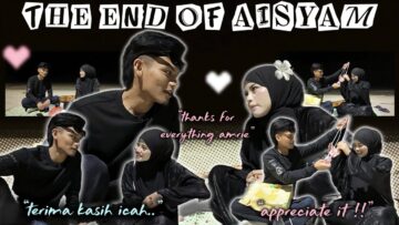 LAST CONTENT AISYAM DI TEMPAT KEGEMARAN AMRIE , PENGAKHIRAN PERJALANAN AISYAM ..