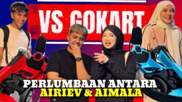 LAST MOMENT FOR AIMALA DAN AIRIEV⁉️ LAWAN GOKART UNTUK HILANGKAN KESEDIHAN❗️