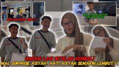 MAL SURPRISEKAN AISYAH, HATI SEMAKIN LEMBUT❗️MULA LANGKAH MINTA MAAF❗️