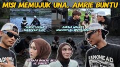MISI MEMUJUK UNA MEMBUATKAN AMRIE BUNTU ?! AMRIE MINTA BANTUAN MALKOSYAH DAN NUARA ?!