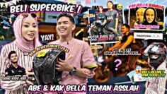 NEW ACHIEVEMENT ASSLAH BELI SUPERBIKE ! ABE & KAK BELLA EXCITED TEMAN ASSLAH BELI MOTOR JAM 12AM ?!