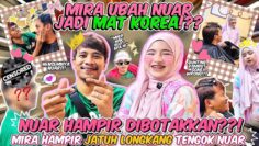 NUAR POTONG RAMBUT DEMI MIRA⁉️ MIRA BUAT NUAR CEMBURU⁉️ FIRST DATING DKT BKT AMPANG GONE WRONG ⁉️