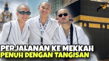 PERJALANAN KE MEKKAH BERSAMA SAHABAT?!.TEMPAT PALING TERNYAMAN SEKALI!