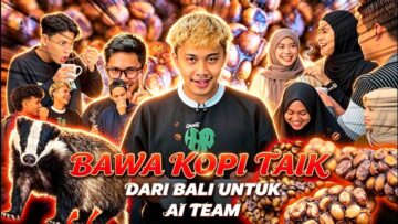 AIMAN BAWA KOPI TAIK LUAK DARI BALI UNTUK AI TEAM‼️