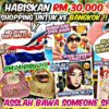 BAKAL BAWA SOMEONE SPECIAL KE BANGKOK ?!! ASSLAH HABISKAN RM30,000 DALAM MASA BEBERAPA JAM !!