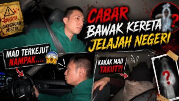 CABAR BAWAK KERETA TENGAH II HUTAN JELAJAH NEGERI?! MALAM YANG SANGAR MENGERIKAN SEUMUR HIDUP!!