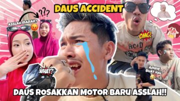 DAUS JATUH MOTOR ‼️ MOTOR ASSLAH HANCUR ⁉️ DAUS CEDERA ⁉️