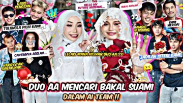 DUO HAWA MENCARI ADAM DALAM AI TEAM ⁉️ SEMUA JEJAKA AI TEAM REBUT ASSLAH DAN AISYAH