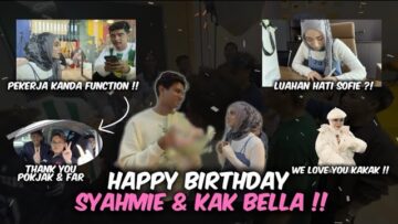 DUO MELETUP TOLONG SOFIE JAYAKAN CONTENT !! HAPPY BIRTHDAY KAK BELLA & SYAHMIE !!!