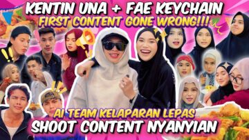 FIRST CONTENT DUO KENIT FAIL FAE PATAHKAN STAND UNA !! | SEMUA MENGAMOK MAKANAN TAK CUKUP !!?