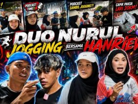 HANRIEV x DUO NURUL‼️ NYANYI & PODCAST SAMBIL LARI⁉️ CAPIK PENGSAN JADI COACH ⁉️ RIEV LUAH SESUATU‼️