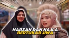 NAJLA DAN HARSZAN TERTUKAR ROH⁉️BEHIND THE SECENE TRANSFORMASI NASZAN❗️
