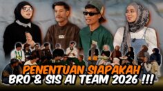 PENENTUAN GABUNGAN FRIENDSHIP BRO & SIS AI TEAM 2026 !!!