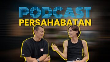 PODCAST PERSAHABATAN?! ADAKAH LELAKI JUJUR DENGAN KAWAN LELAKI?! BEZA KAWAN LELAKI DAN PEREMPUAN?!