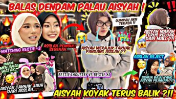 PRANK PALAU AISYAH SAMPAI KOYAK !! ASSLAH GUNAKAN IMANTROYE UNTUK BALAS DENDAM DIPALAU ??
