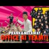 PRANK&MELAWAT OFFICE AI TEAM!! ALIF SURUH MASUK BATCH BARU!!
