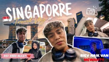 RIEV BAWAK DIRI SAMPAI SINGAPORE!!! NAJI NANGIS !!