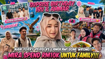 SUPRISE BIRTHDAY PALING MAHAL DI LANGKAWI‼️NAIK BANANA BOAT PALING EXTREME⁉️FAMILY TERHARU & SEBAK‼️