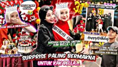 SURPRISE PALING BERMAKNA !! KAMI BUAT KAK BELLA MENANGIS !! ABE ALIEF BANTU JAYAKAN SURPRISE