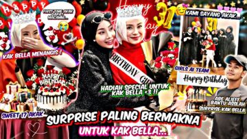 SURPRISE PALING BERMAKNA !! KAMI BUAT KAK BELLA MENANGIS !! ABE ALIEF BANTU JAYAKAN SURPRISE