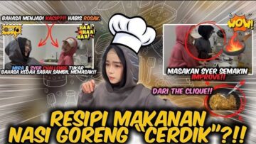 SYER DAN MIRA MASAK NASI GORENG CERDIK?! CHALLENGE TUKAR BAHASA SABAH DAN KEDAH SAMBIL MEMASAK!!!