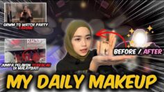 TUTORIAL DAILY MAKEUP SYER!! GRWM TO WATCH PARTY TARUNG!!