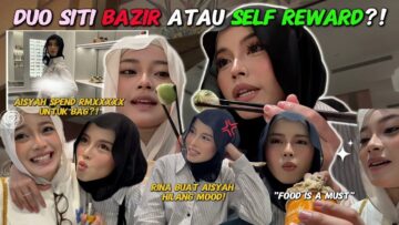 BAG RMXXXX?❗️BAZIR ATAU SELFREWARD❗️ RINA ANOYYINGKAN AISYAH SEPANJANG HARI