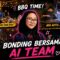 BBQ BONDING BERSAMA AI TEAM | BAKAR DAGING TERMAHAL RMXXXX !!
