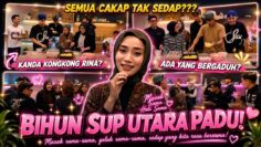 BIHUN SUP PADU | MADKHAN BOCORKAN RAHSIA TERBESAR RINA !! LUFAE GADUH ?!!