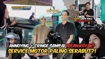 HARRY JADI MANJA DENGAN IRFAN SAMPAI BIKIN MALU KOMPOLAN!! PERGI SERVICE MOTOR TAPI BENGKEL TUTUP?!
