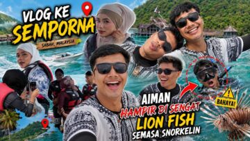 KENANGAN TERINDAH DI SABAH BERSAMA 4 SEKAWAN‼️ HAMPIR DIGIGIT LION FISH⁉️