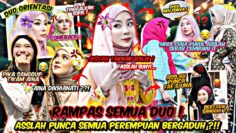 LAGAKAN SEMUA DUO AI PEREMPUAN !! ASSLAH PUNCA SEMUA BERGADUH BESAR SAMPAI TARIK SANGGUL !!