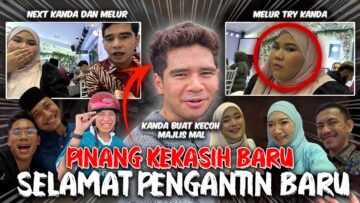 LAMAR KEKASIH BARU !! BAWAK KE KENDURI MAL KODOK !!