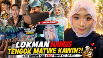 MAJLIS PERKAHWINAN SAHABAT LOKMAN & TUTORIAL MAKEUP PALING HURU HARA š