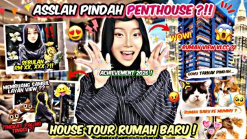NEW ACHIEVEMENT 2026 !! ASSLAH BELI RUMAH MEWAH DEPAN KLCC !! HOUSE TOUR PENTHOUSE TERBESAR !!