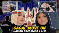 NO CUT NO EDIT!!! HADIAH DARI EX RINA??!! MISI BELAJAR MOVE ON!!