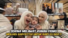 SORINA JADI BABYSITTER !!! KEKAMIE HILANGKAN GELANG EMAS BABY ELLARA !!!
