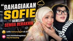 SORINA MOMENT TERAKHIR??!! TERBONGKAR PUNCA SOFIE SEDIH!!